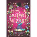 How To Outwit a Wizard - Paperback