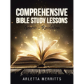 Comprehensive Bible Study Lessons: Genesis - Revelation - Paperback