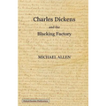 Charles Dickens and the blacking factory - Paperback