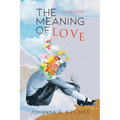 The Meaning of Love - Paperback
