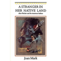 A Stranger in Her Native Land: Alice Fletcher and the American Indians - Paperback