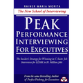 Peak Performance Interviewing for Executives - Paperback