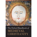 The Oxford Handbook of Medieval Christianity - Paperback
