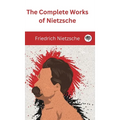 The Complete Works of Nietzsche - Hardcover