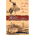 Wildcatters - Paperback