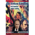 The Broken Rainbow: Mysterious Dark Karma - Paperback