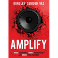 Amplify: Raise Your Voice, Boost Your Brand and Grow Your Business - Paperback