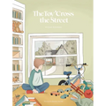 The Toy 'Cross the Street - Hardcover