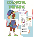 Colorful Thinking: Fun educational activity book for ages 3 to 6 - Paperback