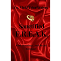 Sanctified F.R.E.A.K. - Paperback