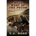 Hell West of the Pecos: A Classic Western - Paperback