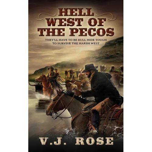 Hell West of the Pecos: A Classic Western - Paperback