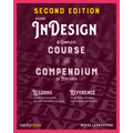 Adobe Indesign, 2nd Edition: A Complete Course and Compendium of Features - Paperback