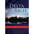 Delta Rich - Hardcover