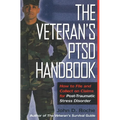 The Veteran's Ptsd Handbook: How to File and Collect on Claims for Post-Traumatic Stress Disorder - Paperback
