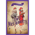 The Two Mrs. Abbotts - Paperback