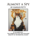 Almost a Spy - Hardcover