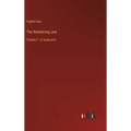 The Wandering Jew: Volume 7 - in large print - Hardcover