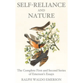 Self-Reliance and Nature: The Complete First and Second Series of Emerson's Essays - Hardcover