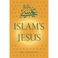 Islam's Jesus - Paperback