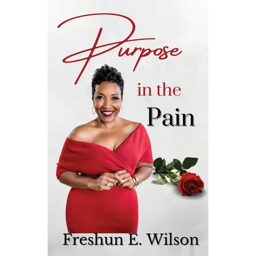 Purpose in the Pain - Hardcover