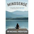 Mindsense: A Strengths-Based Approach to Becoming Your Best Self - Paperback