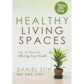 Healthy Living Spaces: Top 10 Hazards Affecting Your Health - Paperback