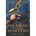 Soldiers and Martyrs: Patriots of the American Revolution Series Book Four - Paperback