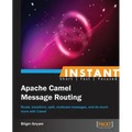 Instant Apache Camel Message Routing - Paperback