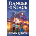 Danger on the Stage: The Virginia Mysteries Book 11 - Hardcover