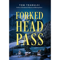 Forked Head Pass - Hardcover
