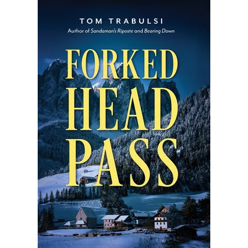 Forked Head Pass - Hardcover