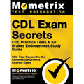 CDL Exam Secrets - CDL Practice Tests & Air Brakes Endorsement Study Guide: CDL Test Review for the Commercial Driver's License Exam - Hardcover