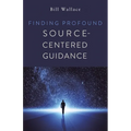 Finding Profound: Source-Centered Guidance - Paperback