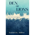 Den of Lions: A Church Street Kirk Mystery - Paperback
