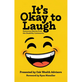 It's Okay to Laugh: Humorous Stories from the Disability Community - Paperback