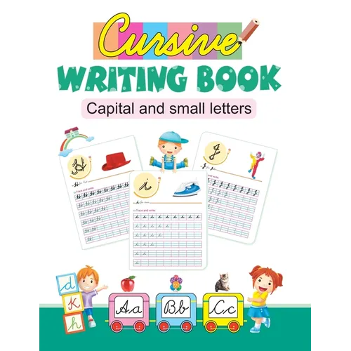 Cursive Writing Book: Capital and Small Letters - Paperback
