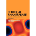 Political Shakespeare: Essays in Cultural Materialism - Paperback