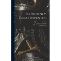 Eli Whitney, Great Inventor - Hardcover