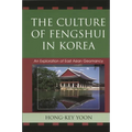 The Culture of Fengshui in Korea: An Exploration of East Asian Geomancy - Paperback