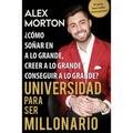 Sala de Dormitorios a Millonario: Cómo soñar grande, creer grande y lograr grandes - Paperback