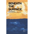 Beneath the Surface And Other Bilingual Mexican Spanish-English Short Stories - Paperback
