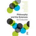 Philosophy and the Sciences for Everyone - Paperback