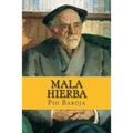 Mala Hierba: la lucha por la vida II - Paperback