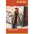 Hip Hop Desis: South Asian Americans, Blackness, and a Global Race Consciousness - Paperback