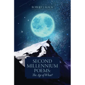 Second Millennium Poems: The Age of What? - Paperback