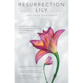 Resurrection Lily: The Brca Gene, Hereditary Cancer & Lifesaving Whispers from the Grandmother I Never Knew - Paperback