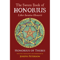 The Sworn Book of Honorius: Liber Iuratus Honorii - Hardcover