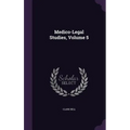 Medico-Legal Studies, Volume 5 - Hardcover