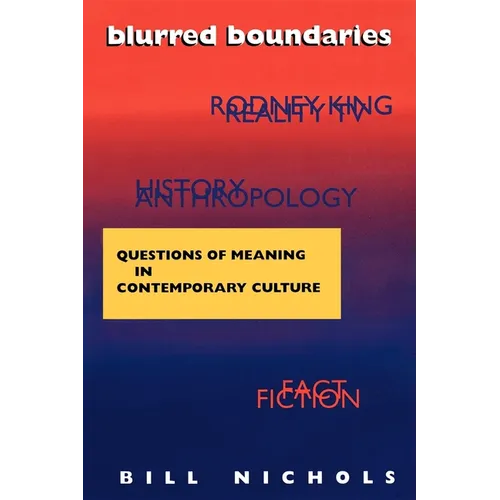 Blurred Boundaries: Questions of Meaning in Contemporary Culture - Paperback